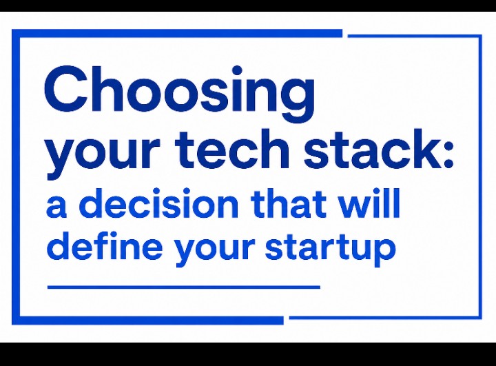 𝗖𝗛𝗢𝗢𝗦𝗜𝗡𝗚 𝗬𝗢𝗨𝗥 𝗧𝗘𝗖𝗛 𝗦𝗧𝗔𝗖𝗞: A Decision That Will Define Your Startup